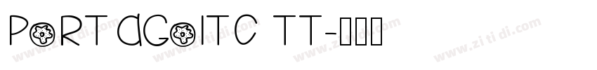 PortagoITC TT字体转换